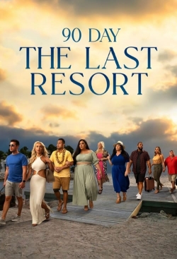 Watch Free 90 Day: The Last Resort Movies Full HD Online