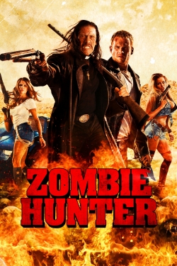 Watch Free Zombie Hunter Movies Full HD Online