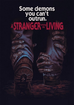 Watch Free A Stranger Among The Living Movies Full HD Online