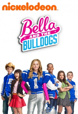 Watch Free Bella and the Bulldogs Movies Full HD Online