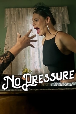 Watch Free No Pressure Movies Full HD Online