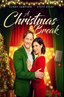 Watch Free A Christmas Break Movies Full HD Online