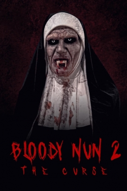 Watch Free Bloody Nun 2: The Curse Movies Full HD Online